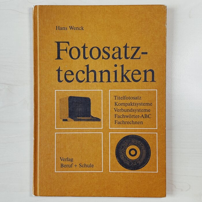 Titelbild des Buches "Fotosatztechniken" von Hans Wenck